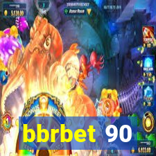 bbrbet 90